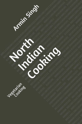 North Indian Cooking : Vegetarian Cooking