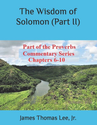 The Wisdom Of Solomon (Part Ii)