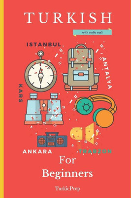 Turkish For Beginners : A Comprehensive Self-Study Course