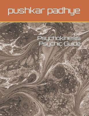 Psychokinesis Psychic Guide