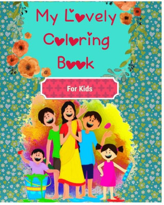 My Lovely Coloring Book : For Kids