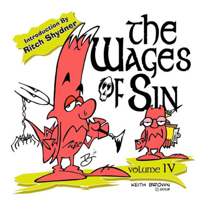 The Wages Of Sin : Vol. Iv