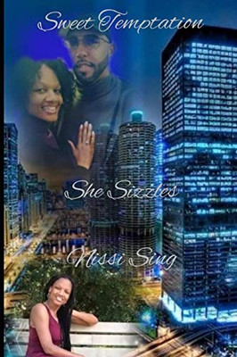 Sweet Temptation: She Sizzles