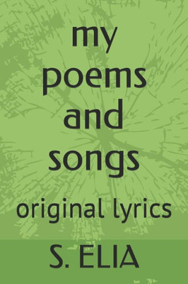 My Poems And Songs : Original Lyrics