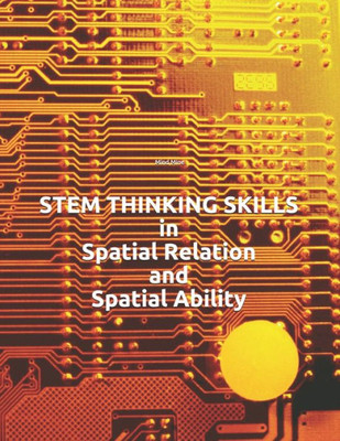 Stem Thinking Skills In Spatial Relation And Spatial Ability