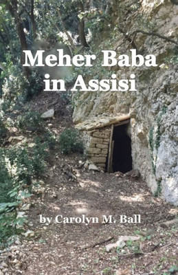 Meher Baba In Assisi