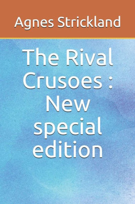 The Rival Crusoes : New Special Edition