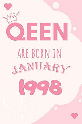 queen are born in january 1998: notebook  birthday january 1998