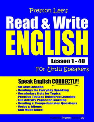 Preston Lee'S Read & Write English Lesson 1 - 40 For Urdu Speakers