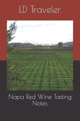 Napa Red Wine Tasting Notes
