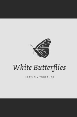 White Butterflies : A Poetry Book