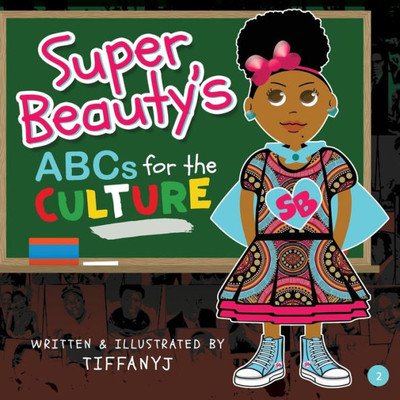 Super Beauty'S Abcs For The Culture