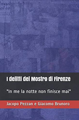 I delitti del Mostro di Firenze (Italian Edition)