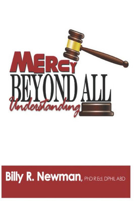Mercy Beyond All Understanding
