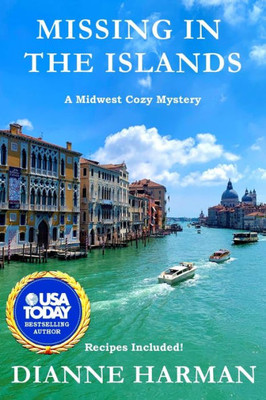 Missing In The Islands : A Midwest Cozy Mystery