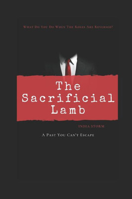 The Sacrificial Lamb : A Past You Can'T Escape