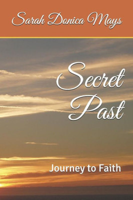 Secret Past : Journey To Faith