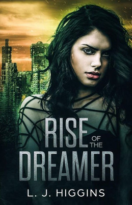 Rise Of The Dreamer