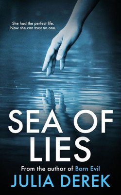 Sea Of Lies : A Psychological Thriller That Will Keep You Guessing