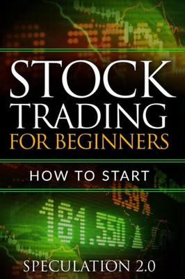 Stock Trading For Beginners : How To Start