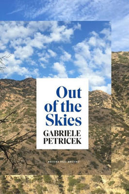 Out Of The Skies : A Triptych