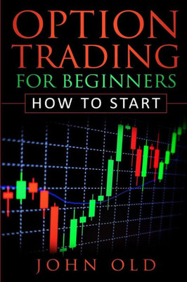 Option Trading For Beginners : How To Start