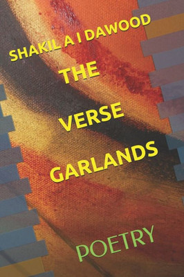 The Verse Garlands : Poetry