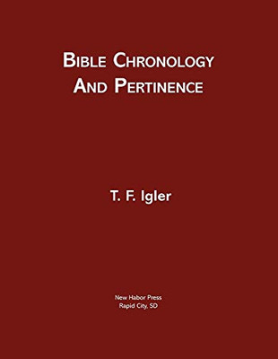 Bible Chronology and Pertinence - Paperback