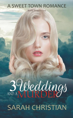 Three Weddings And A Murder