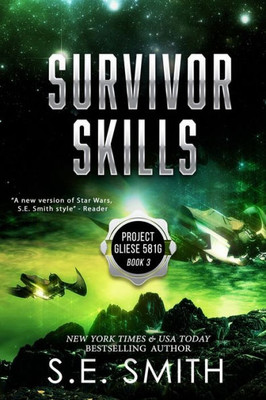 Survivor Skills : Project Gliese 581G