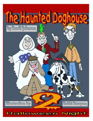 The Haunted Doghouse - Book 2