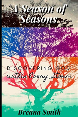 A Season of Seasons: Discovering God within Every Story