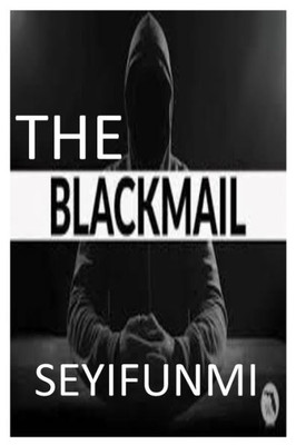 The Blackmail : Take Love For Granted