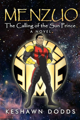 Menzuo : The Calling Of The Sun Prince