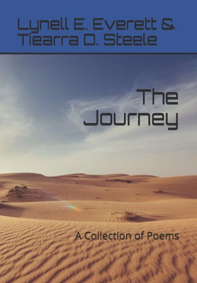 The Journey : A Collection Of Poems