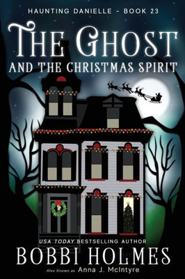 The Ghost And The Christmas Spirit