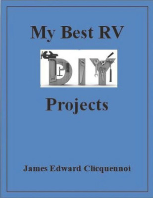 My Best Rv Diy Projects
