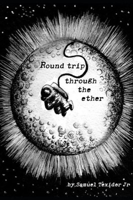 Round Trip Through The Ether