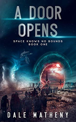 A Door Opens (Space Knows No Bounds)