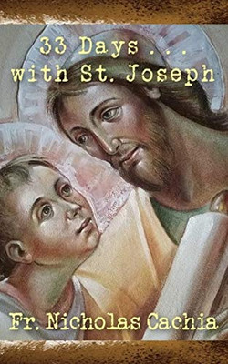 33 Days … with St. Joseph