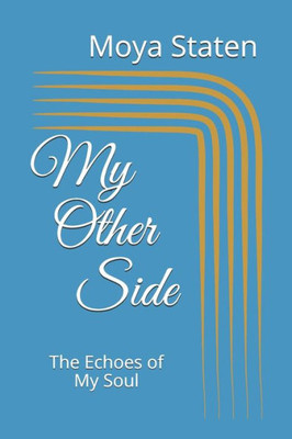 My Other Side : The Echoes Of Soul