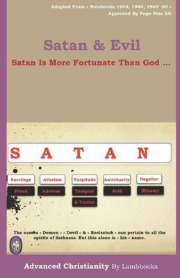 Satan & Evil : Satan Is More Fortunate Than God ...