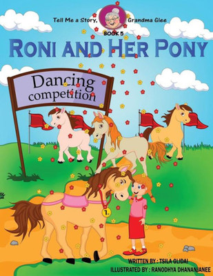Tell Me A Story, Grandma Glee - Book 5 : Roni And Her Pony