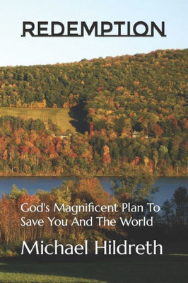 Redemption God'S Magnificent Plan To Save You And The World