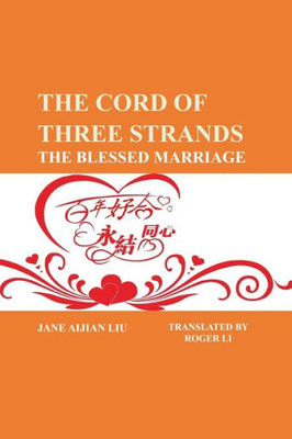The Cord Of Three Strands : The Blessed Marriage