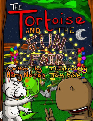 The Tortoise And The Funfair