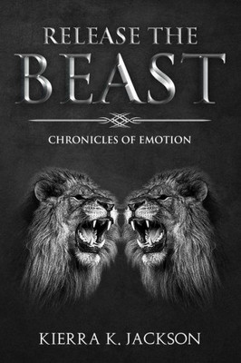 Release The Beast : Chronicles Of Emotions