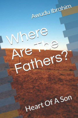 Where Are The Fathers?