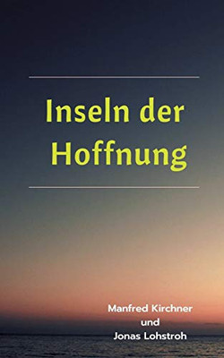 Inseln der Hoffnung (German Edition)