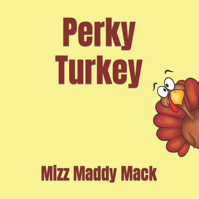 Perky Turkey